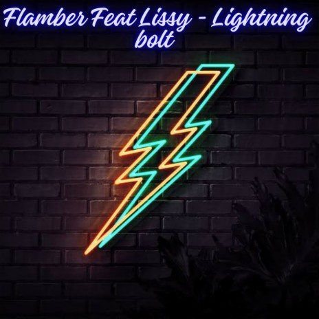 Lightning Bolt ft. Lissy | Boomplay Music