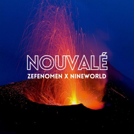 Nouvalé ft. Nineworld | Boomplay Music
