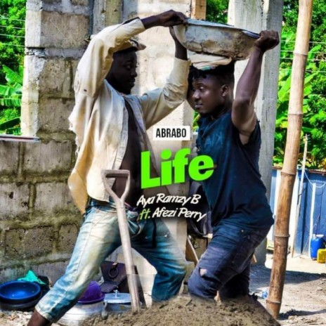 Life (Abrabo) ft. Afezi Perry | Boomplay Music