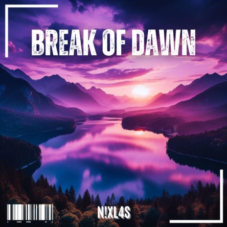 Break Of Dawn | Boomplay Music