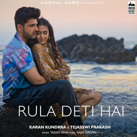 Rula Deti Hai (From Sukoon) ft. Yasser Desai & Rana Sotal | Boomplay Music