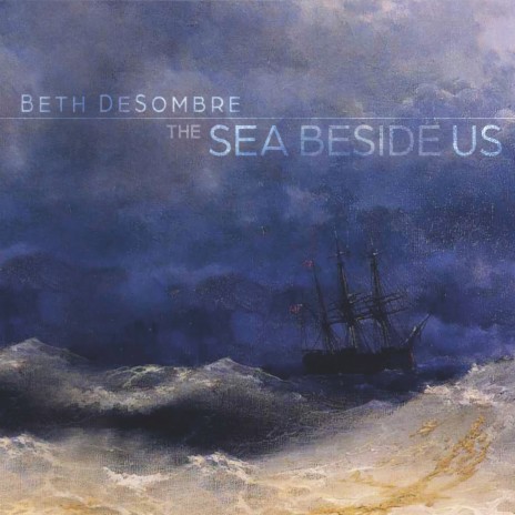 The Sea Beside Us | Boomplay Music