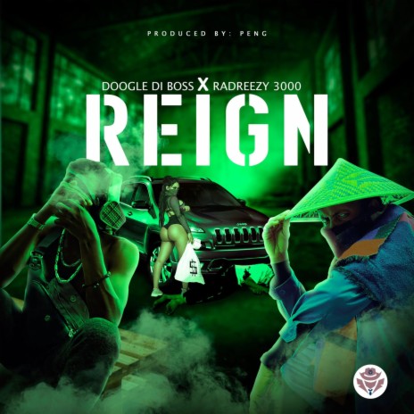 REIGN ft. Radreezy 3000 | Boomplay Music