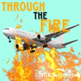 Through the fire