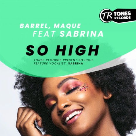 So High ft. Maque & Sabrina | Boomplay Music