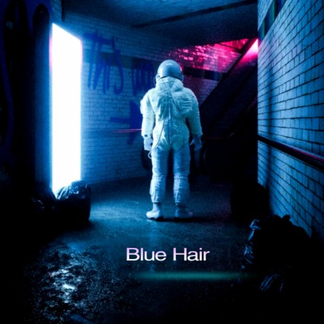 Blue Hair | Boomplay Music