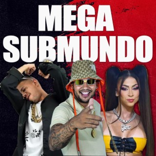 Mega Submundo