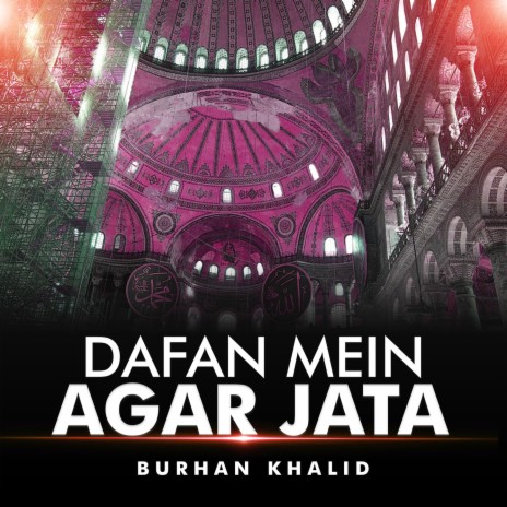Dafan Mein Agar Jata | Boomplay Music