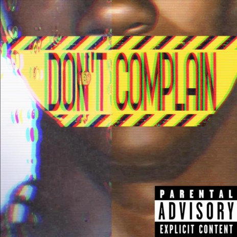 Don't Complain | Boomplay Music