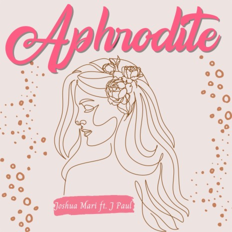 Aphrodite ft. J Paul Music | Boomplay Music