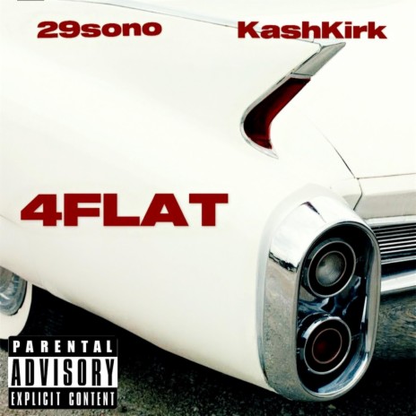 4FLAT ft. KashKirk