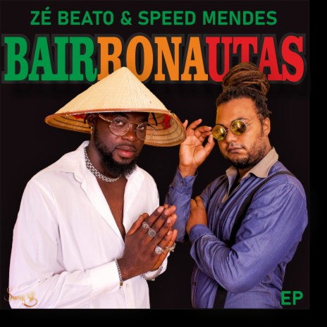 Bairronauta ft. Speed Mendes