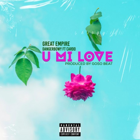 U Mi Love ft. DangerBwoy & Cardo | Boomplay Music