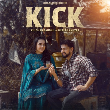 Kick ft. Gurlej Akhtar | Boomplay Music