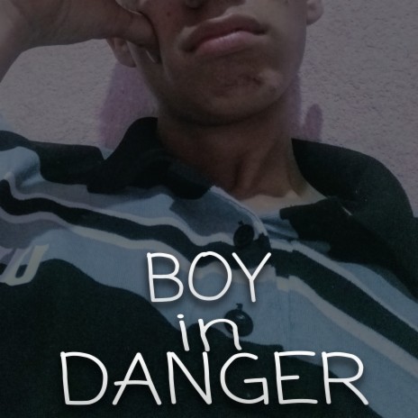 Boy in Danger ft. Kid Kuma | Boomplay Music