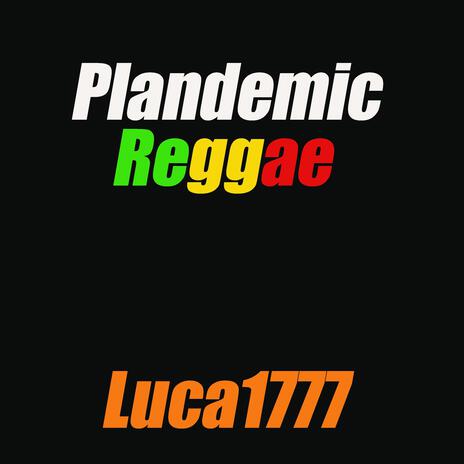 Plandemic Reggae (Dub Mix) | Boomplay Music