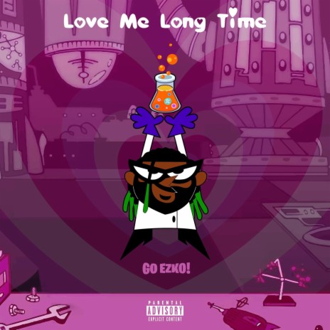 Love Me Long Time | Boomplay Music
