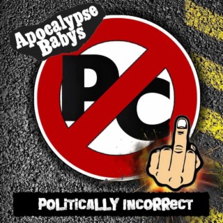 Politically Incorrect