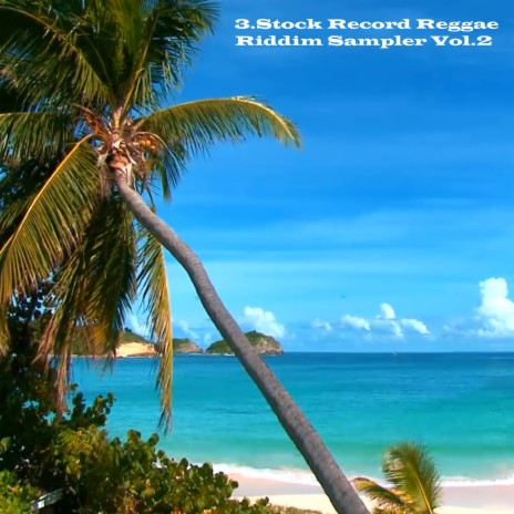 3.Stock Reggae Riddim Sampler Vol.2 | Boomplay Music
