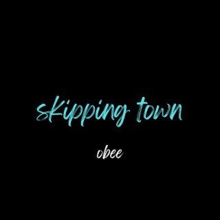 Skipping Town lyrics | Boomplay Music