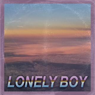 Lonely Boy lyrics | Boomplay Music