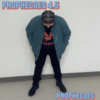 Prophecaes 4.5