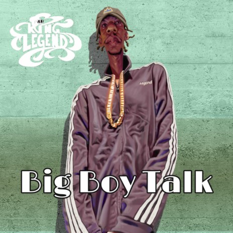 Big Boy Talk | Boomplay Music