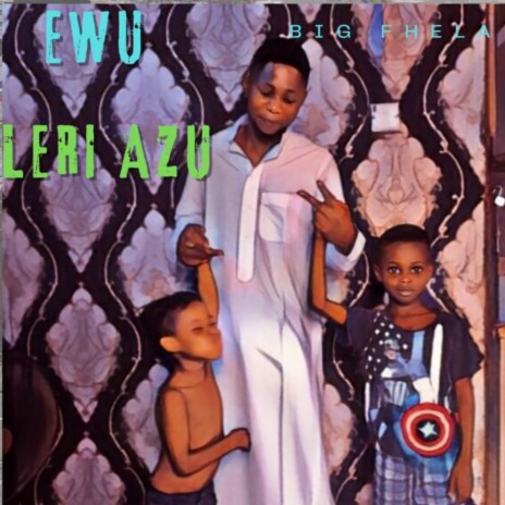 Ewu Leri Azu | Boomplay Music