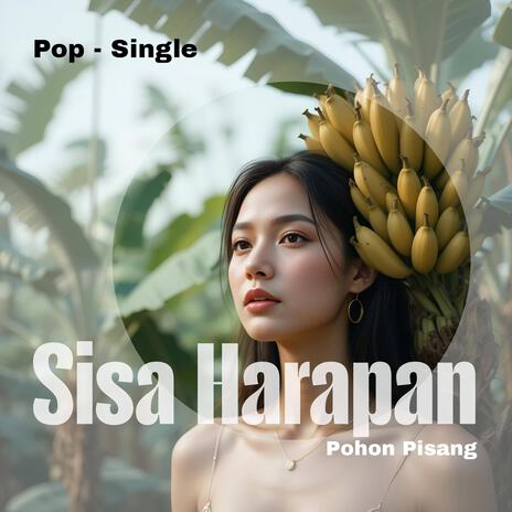 Sisa Harapan ft. Khadijah | Boomplay Music