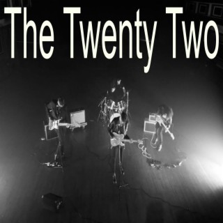 The Twenty Two: One