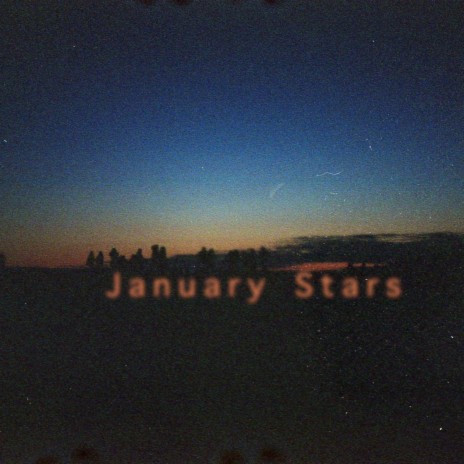 January Stars | Boomplay Music