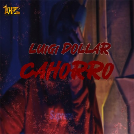 Cachorro ft. Luigi Dollar | Boomplay Music