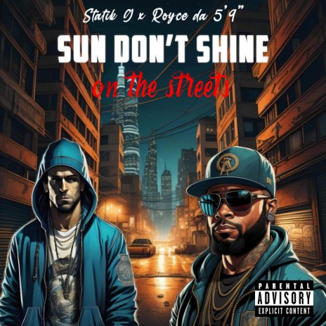 Sun Don't Shine ft. Royce da 5'9" | Boomplay Music
