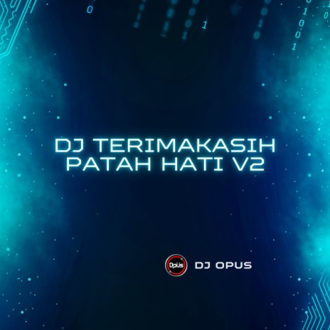 DJ Terima Kasih Patah Hati V2 | Boomplay Music