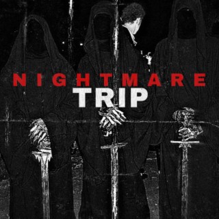 NIGHTMARE TRIP