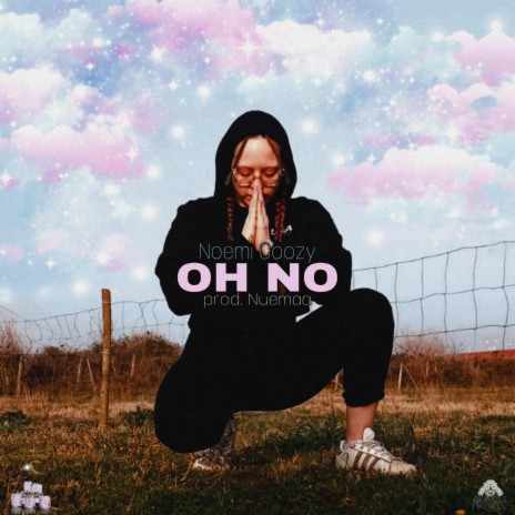 Oh no | Boomplay Music