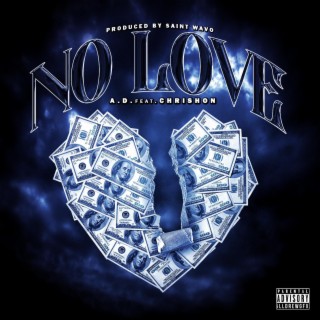 No Love ft. Chrishon lyrics | Boomplay Music