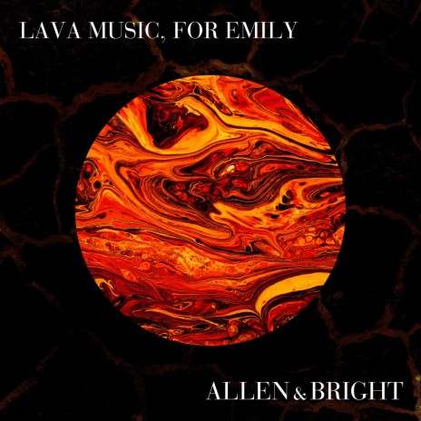 Lava Music, For Emily