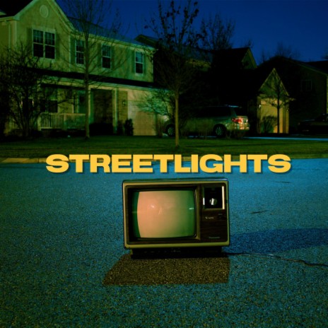 STREETLIGHTS | Boomplay Music