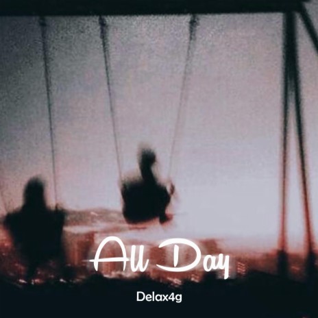 All Day | Boomplay Music