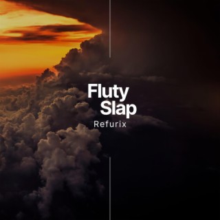 Fluty Slap