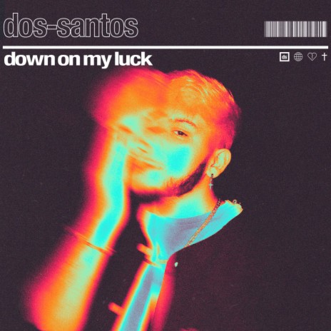 down on my luck | Boomplay Music