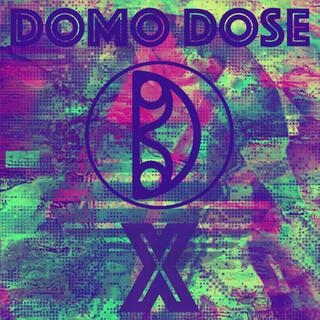 DOMO DOSE X