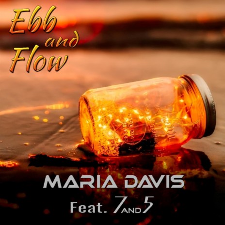 Ebb and Flow ft. 7and5