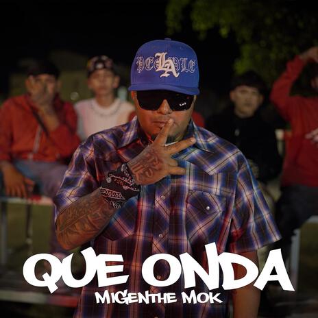 Que onda | Boomplay Music