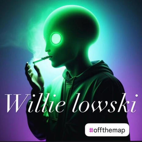 Willie Lowski | Boomplay Music