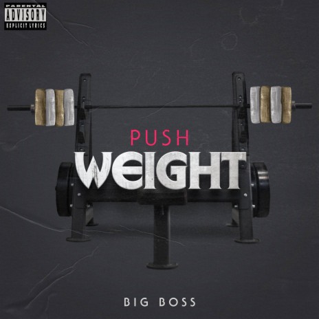 Push Weight | Boomplay Music
