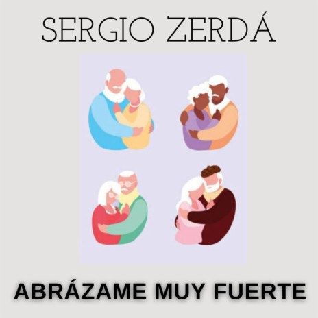 Abrázame Muy Fuerte | Boomplay Music