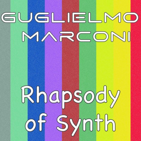 Rhapsody of Synth | Boomplay Music
