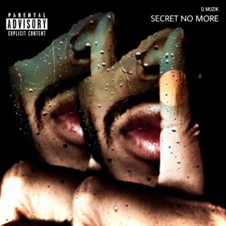 Secret No More